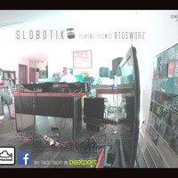 Slobotik - playing Promos @ToSworz by SLOBOTIK