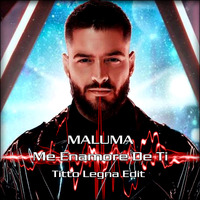 Maluma - Me Enamore De Ti (Titto Legna Edit) 95-BPM by Titto Legna