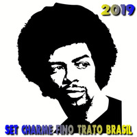 SET CHARME FINO TRATO BARSIL 2019 ( MÁRIO MIX DJ ) by Mário Mix Dj