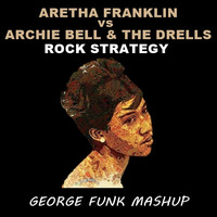 A.F vs A.BELL &amp; THE DRELLS - ROCK STRATEGY ( George Funk Mashup ) by George Funk