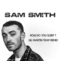 How Do You Sheep ? (Gil Martin Trap Remix) by Dj Gil Martin