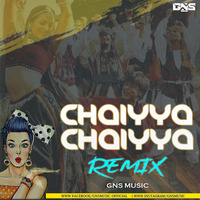 Chaiyya Chaiyya ( Dil Se ) Remix -GNS MUSIC by GNS MUSIC