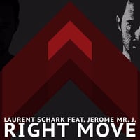 Laurent Schark Feat. Jerome Mr. J - Right Move (Original Radio Edit) by Dominium Recordings