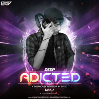 Deep Adicted -(nonstop) - DJ AD by DJ AD