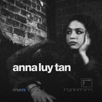 FFM173 | ANNA LUY TAN by FORMAT.FM