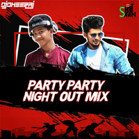 PARTY PARTY ( NIGHT OUT MIX) DJ SHASHANK AND DJ DHEERAJ by DJ SHASHANKॐ