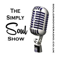 Ian K - The Simply Soul Show 10-11-16 by Ian K