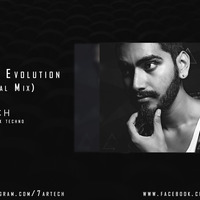 Silent Evolution - 7ARTECH (Original Mix) by 7A R T E C H