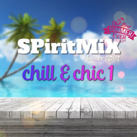 SPiritMiX.juillet.2019.chill&chic.1 by SPirit