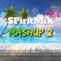 SPiritMiX.juillet.2019.mashup.2 by SPirit