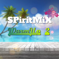 SPiritMiX.juillet.2019.warmup.2 by SPirit
