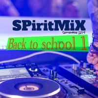 SPiritMiX.sept.2019.backtoschool.1 by SPirit