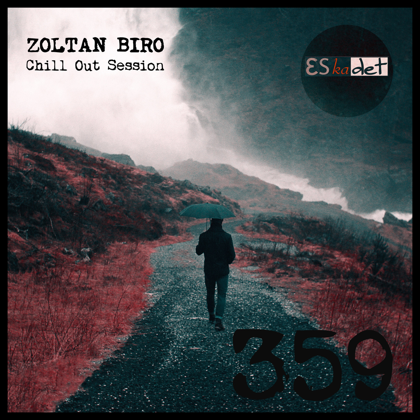 Zoltan Biro - Chill Out Session 359 [including: Eskadet Special Mix]