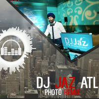 DJ Jaz ATL PHOTO Moombahton Remix by DJ Jaz ATL