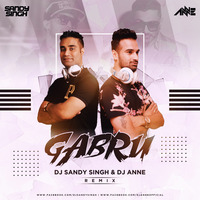 GABRU (J STAR) DJ SANDY SINGH X DJ ANNE 2K19 REMIX by Dj Sandy Singh