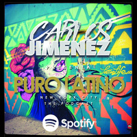 Puro Latino NYC 009 @CarlosJimenezNY #Reggaeton #UrbanMusic #Remixes #NeoPerreo by DJ CARLOS JIMENEZ