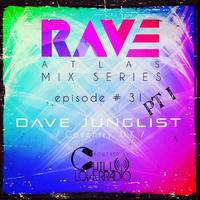 Rave Atlas Mix Pt I by Dave Junglist