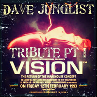 Vision - Return Of The Warehouse Concept 12-3-93 Tribute Pt I by Dave Junglist
