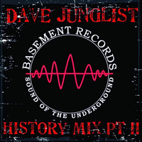 Basement Records History Mix Pt II by Dave Junglist