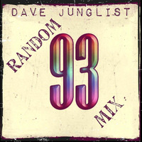 Random 93 Mix by Dave Junglist