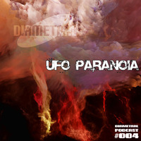 Diametral Podcast #004 mixed by UFO Paranoia by MFSound / DPR Audio