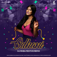 Odhani (Festive Remix) - DJ Rhea by Dj Rhea