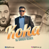 Koka (Remix) | DJ Dhruv | Badshah, Sonakshi Sinha, Dhvani Bhanushali, Jasbir Jassi by DJ DHRUV