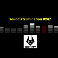 Benny - Sound Xtermination #247 by Benny