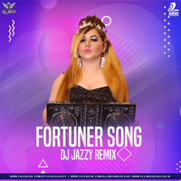 Fortuner (Remix) - DJ Jazzy by AIDC