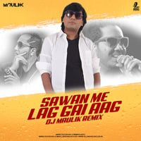 Sawan Me Lag Gai Aag (Remix) - DJ Maulik by AIDC