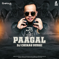 Paagal (Remix) - Badshah - DJ Chirag Dubai by AIDC