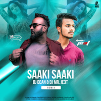 O Saaki Saaki (Remix) - DJ DEAN &amp; DJ MR. JE3T by AIDC
