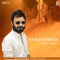 Samjhwan (Remix) - Bosky by AIDC