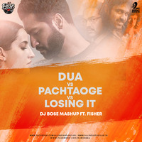Dua vs Pachtaoge vs Loosing it (Mashup) - DJ Bose Ft. Fisher by AIDC