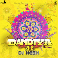 Dandiya Mixtape 2019 - Dj NeSH by AIDC