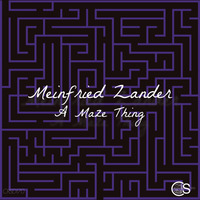Meinfried Zander - A Maze Thing (Original Mix) by Craniality Sounds