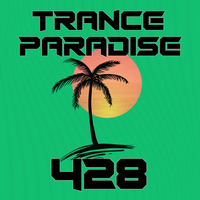 Trance Paradise 428 by Euphoric Nation