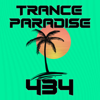 Trance Paradise 434 by Euphoric Nation