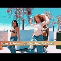 Joan ft. John - Jungle (Ungawa Mix) by Tomek Pastuszka