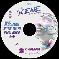Blas Marin - The Scene - The Origin (Chaman) Julio 2019 by NeGRo83jm BLoG
