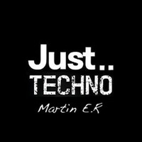 Just Techno by Martin E.R