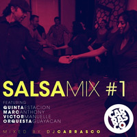 Salsa Mix 1 (Quinta Estacion, Marc Anthony, Victor Manuelle, Orq. Guayacan) by DJ Carrasco