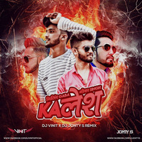 Kalesh - Millind Gaba &amp; Mika Singh (DJ Vinit x DJ Jonty S Remix) by Dj Vinit