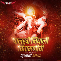 Palkhi Nighali Chintamanichi - Dj Vinit Remix by Dj Vinit