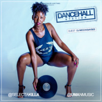 SELECTA KILLA &amp; UMAN - DANCEHALL STATION SHOW #299 - GUEST DJ MOCHI BAYBEE by Selecta Killa