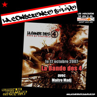 LA BANDE DES 4 // Maitre Madj (interview radiophonique - 17 oct. 2007) by Sorcier Apokalyps (Dj & Beatmaker)