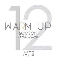 MTS - Warm Up Season #012 #KRUZALACATI by TDSmix