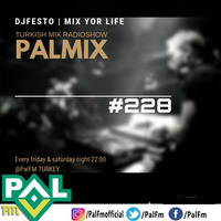 DJFESTO - PALMIX #228 [07.09.2019] by TDSmix