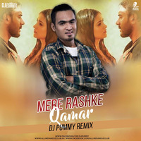 Mere Rashke Qamar - DJ Pummy Remix by DJ Pummy