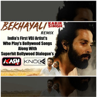 Bekhayali (Knockwell &amp; Akash Ali Remix) | Kabir Singh | EDM Mix by Knockwell